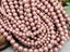 Dusty Rose - Iridescent Czech Glass Pearls - 4mm/6mm - 15" Str.
